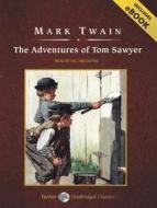 Adventures of Tom Sawyer di Mark Twain edito da Tantor Audio