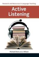 Active Listening di Michael Rost, J. J. Wilson edito da Taylor & Francis Ltd