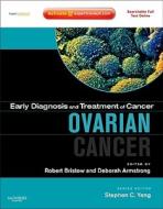Ovarian Cancer di Robert Bristow, Deborah Armstrong edito da Elsevier LTD, Oxford