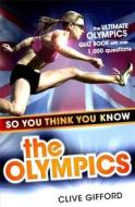 The Olympics di Clive Gifford edito da Hachette Children's Group