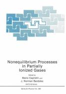 Nonequilibrium Processes in Partially Ionized Gases edito da Springer US