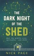 The Dark Night of the Shed di Nick Page edito da Hodder & Stoughton