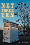 Net Force Ten di Scott Anderson edito da Archway Publishing