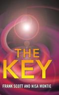 The Key di Frank Scott, Nisa Montie edito da Balboa Press
