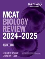 MCAT Biology Review 2024-2025: Online + Book di Kaplan Test Prep edito da KAPLAN PUB