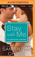 Stay with Me di Samantha Chase edito da Audible Studios on Brilliance
