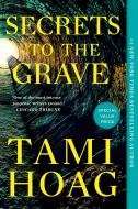 Secrets to the Grave di Tami Hoag edito da DUTTON BOOKS