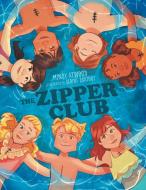 The Zipper Club di Mindy Atwood edito da FriesenPress