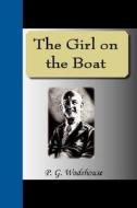 The Girl On The Boat di P G Wodehouse edito da Nuvision Publications