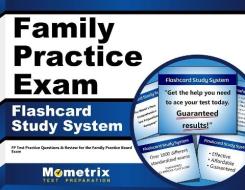 Family Practice Exam Flashcard Study System: FP Test Practice Questions and Review for the Family Practice Board Exam di FP Exam Secrets Test Prep Team edito da Mometrix Media LLC