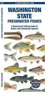 Washington State Freshwater Fishes: A Waterproof Folding Guide to Native and Introduced Species di Waterford Press edito da WATERFORD PR