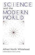 Science and the Modern World di Alfred North Whitehead edito da Angelico Press