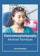Electroencephalography: Advanced Techniques edito da HAYLE MEDICAL