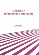 Handbook of Immunology and Aging edito da FOSTER ACADEMICS