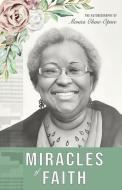 Miracles of Faith di Monica Ohene-Opare edito da Tablo Pty Ltd