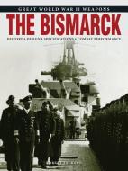 The Bismarck di Robert Jackson edito da Amber Books Ltd