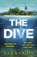 The Dive di Sara Ochs edito da Transworld Publishers Ltd