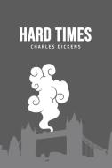 Hard Times di Charles Dickens edito da Susan Publishing Ltd