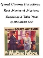 Great Cinema Detectives di John Howard Reid edito da Lulu.com