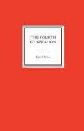 The Fourth Generation, Reminiscences di Janet Ross edito da Turtle Point Press