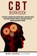 CBT Workbook di Mind Change Academy edito da AICEM LTD
