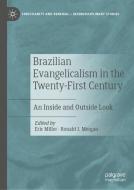 Brazilian Evangelicalism in the Twenty-First Century edito da Springer-Verlag GmbH