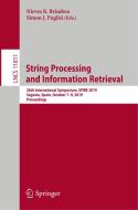 String Processing and Information Retrieval edito da Springer International Publishing