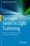 Springer Series in Light Scattering edito da Springer International Publishing