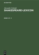 Shakespeare-Lexicon, Band 2, M - Z di Alexander Schmidt edito da De Gruyter