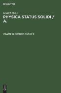 Physica status solidi / A., Volume 52, Number 1, March 16 edito da De Gruyter