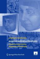 Augenmotilitätsstörungen. Mit CD-ROM di Siegfried Priglinger, Michael Buchberger edito da Springer-Verlag KG