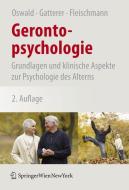 Gerontopsychologie di Wolf D. Oswald, Gerald Gatterer, Ulrich M. Fleischmann edito da Springer-Verlag KG