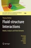 Fluid-structure Interactions di Thomas Richter edito da Springer International Publishing