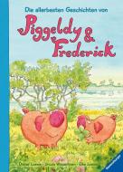 Die allerbesten Geschichten von Piggeldy und Frederick di Elke Loewe edito da Ravensburger Verlag