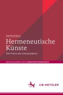 Hermeneutische Künste di Gerhard Kurz edito da Metzler Verlag, J.B.
