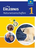 Erlebnis Naturwissenschaften 1. Schülerband. Berlin edito da Schroedel Verlag GmbH