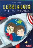 Lenni und Luis 3: Ab ins All, Raketenknall! di Wiebke Rhodius edito da Planet!