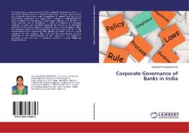 Corporate Governance of Banks in India di Gayathri Sivasubramanian edito da LAP Lambert Academic Publishing