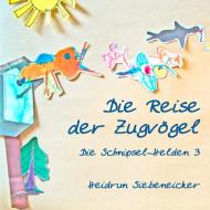 Die Reise der Zugvögel di Heidrun Siebeneicker edito da Books on Demand
