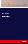 Alemannia di Anton Berlinger edito da hansebooks