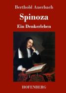Spinoza di Berthold Auerbach edito da Hofenberg