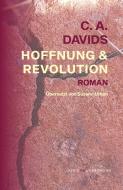 Hoffnung & Revolution di C. A. Davids edito da Wunderhorn