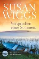 Versprechen eines Sommers di Susan Wiggs edito da Mira Taschenbuch Verlag