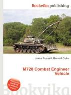 M728 Combat Engineer Vehicle di Jesse Russell, Ronald Cohn edito da Book On Demand Ltd.