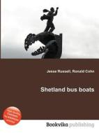 Shetland Bus Boats edito da Book On Demand Ltd.
