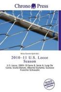 2010-11 U.s. Lecce Season edito da Chrono Press