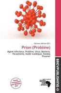 Prion (prot Ine) edito da Brev Publishing