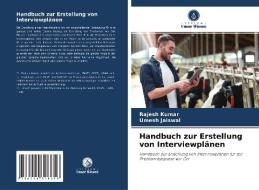 Handbuch zur Erstellung von Interviewplänen di Rajesh Kumar, Umesh Jaiswal edito da Verlag Unser Wissen