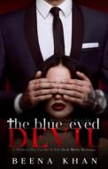 The Blue-Eyed Devil di Khan Beena Khan edito da Independently Published