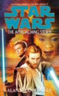 Star Wars: The Approaching Storm di Alan Dean Foster edito da Cornerstone